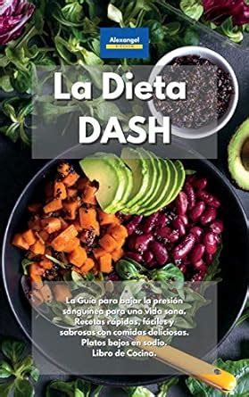 Buy La Dieta DASH: La última guía para bajar la presión sanguínea ...
