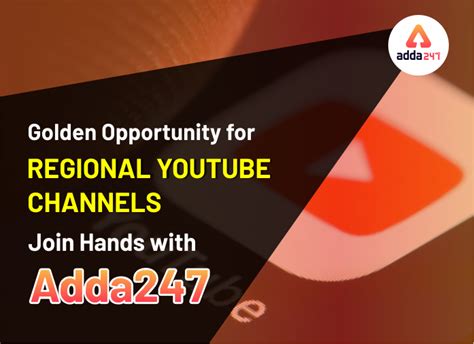 Golden Opportunity for Regional Youtube Channels: Join Hands with Adda247