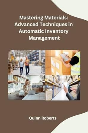 Buy Mastering Materials: Advanced Techniques in Automatic Inventory ...