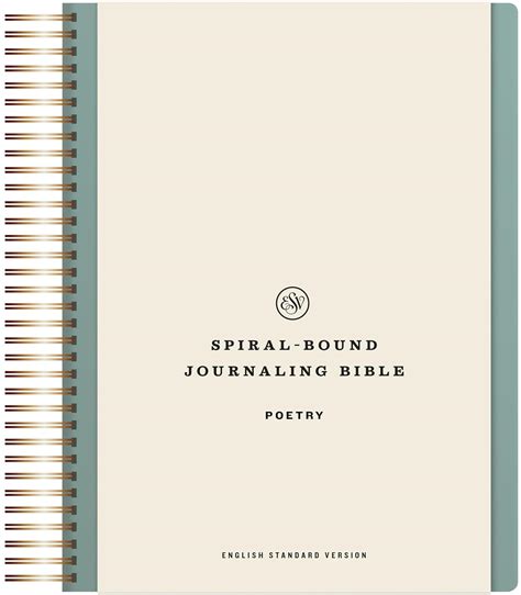 ESV Spiral-Bound Journaling Bible, Poetry (Hardcover): Holy Bible ...