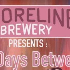 Shoreline Brewery Presents "The Days Between" w/ LLB, Shoreline Brewery ...