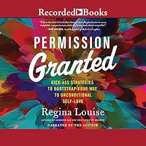 Permission Granted: Kickass Strategies to Bootstrap Your Way to ...