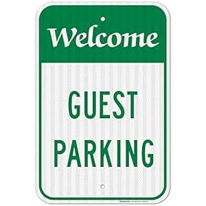 Welcome Guest Parking Sign, Federal 12"x18" 3M Prismatic Engineer Grade ...