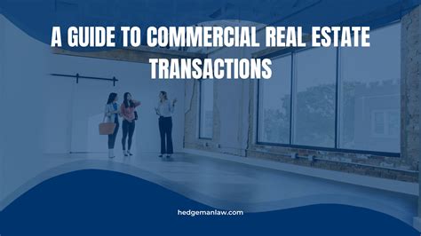 A Guide to Commercial Real Estate Transactions - Hedgeman Law Firm