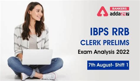 IBPS RRB Clerk Exam Analysis 2022 Shift 1, 7th August, Exam Review