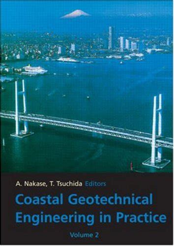 Coastal Geotechnical Engineering in Practice: Proceedings of the ...