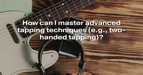 Image result for Advanced Tapping