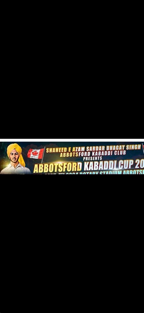 Shaheed E Azam Sardar Bhagat Singh Abbotsford Kabaddi Cup2025, Rotary ...