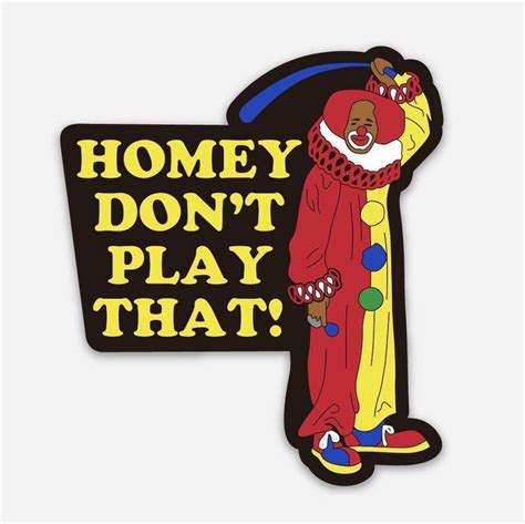 Homey Don’t Play That! - Vinyl Sticker - Etsy