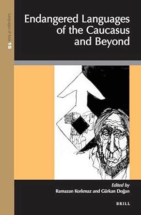 Buy Endangered Languages of the Caucasus and Beyond.: 15 (Languages of ...