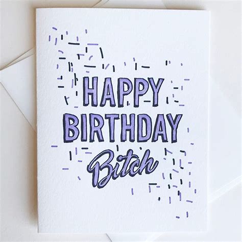 Happy Birthday Bitch Card by Steel Petal Press – Outer Layer