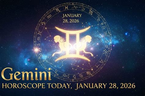 Gemini horoscope today, January 28, 2026