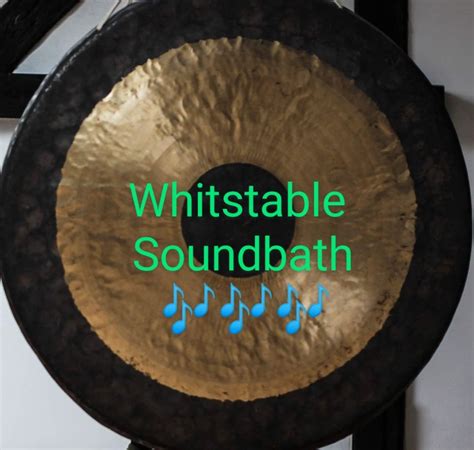Whitstable Soundbath with Gong and Himalayan Bowls, Shakti Den ...