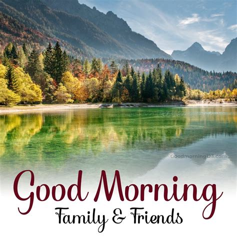 Good Morning Pictures For Family & Friends