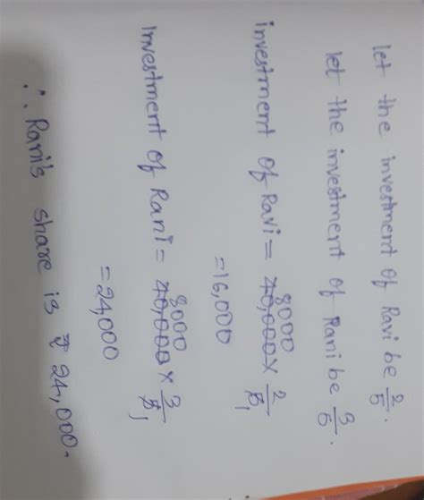 Ravi and Rani started a bussiness and invested money in the ratio 2:3 ...