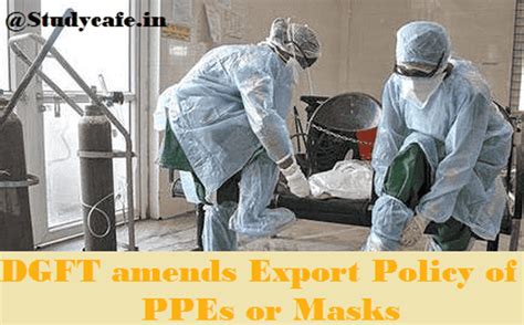 DGFT amends Export Policy of PPEs or Masks