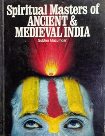 Buy Spiritual Masters of Ancient And Medieval India Book Online at Low ...