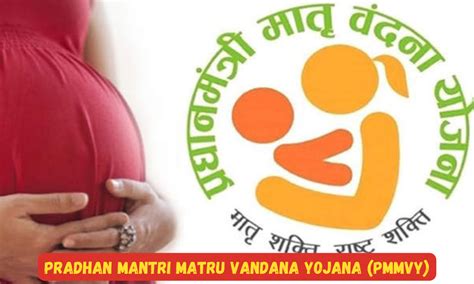 Pradhan Mantri Matru Vandana Yojana: Empowering Motherhood