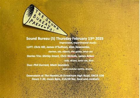 Sound Bureau (5) @The Hamlet Durrant/Sanders + Stories Trio + LUFT ...