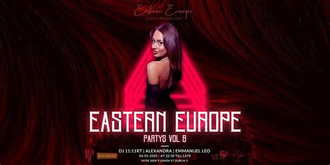 Eastern European Night VOL 9, Hyde Dublin, Dublin 2, 4 January to 5 ...
