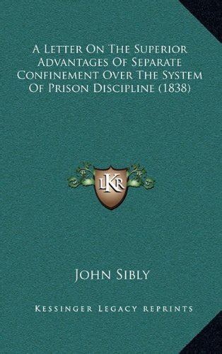 Buy A Letter on the Superior Advantages of Separate Confinement Over ...