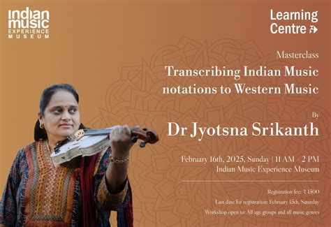 Masterclass: Transcribing Indian Music notations to Western Music ...