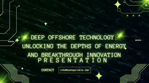 Deep Offshore Technology: Unlocking the Depths of Energy and ...