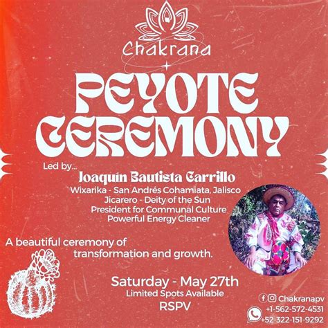 Peyote ceremony , Nogalito, Puerto Vallarta, 27 May to 28 May ...