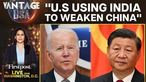 Biden Calls Xi Jinping “Dictator” | The China Factor in India-US ties ...