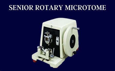ARGLabs SENIOR ROTARY MICROTOME : Amazon.in: Industrial & Scientific