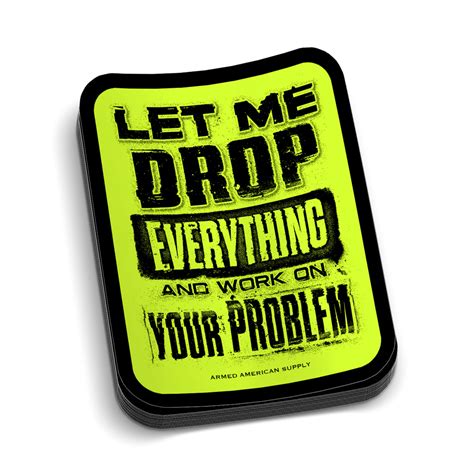 Drop Everything Hard Hat Decal – Armed American Supply