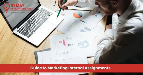 The Ultimate Guide to Marketing Internal Assignments