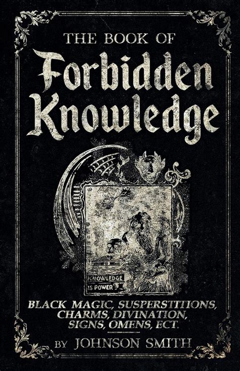 Buy The Book of Forbidden Knowledge: Black Magic, Superstitions, Charms ...