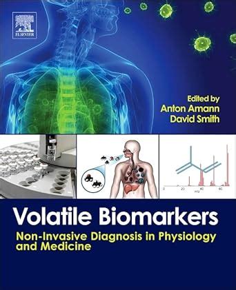 Buy Volatile Biomarkers: Non-Invasive Diagnosis in Physiology and ...