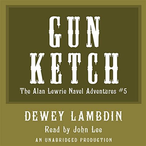 The Gun Ketch: The Naval Adventures of Alan Lewrie (Audio Download ...