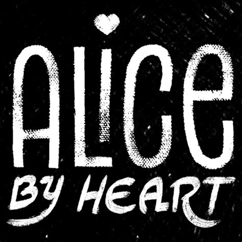 ALICE BY HEART Cast List