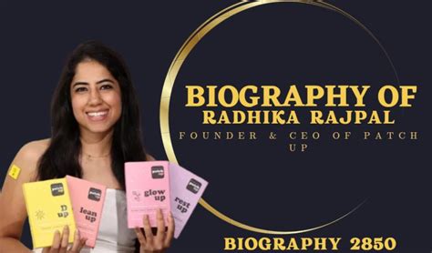 Biography of Radhika Rajpal: Founder & CEO of Patch Up -Entrepreneur