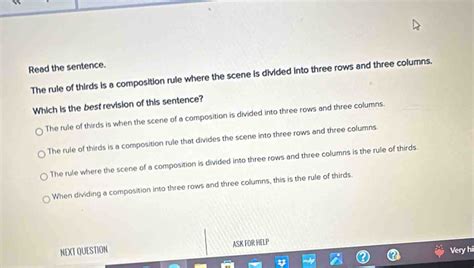 Solved: Read the sentence. The rule of thirds is a composition rule ...