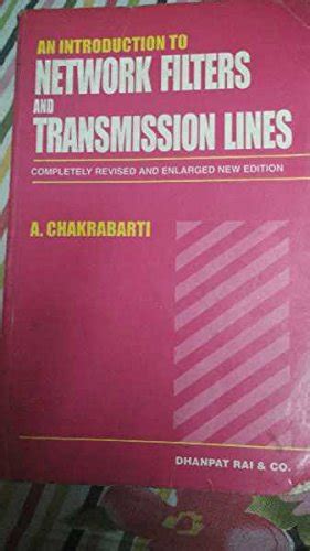 An introduction to network filters and transmission lines [Paperback ...
