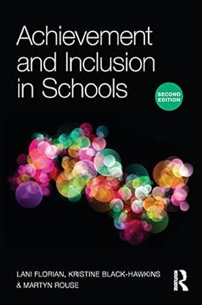 Achievement and Inclusion in Schools eBook : Florian, Lani, Black ...