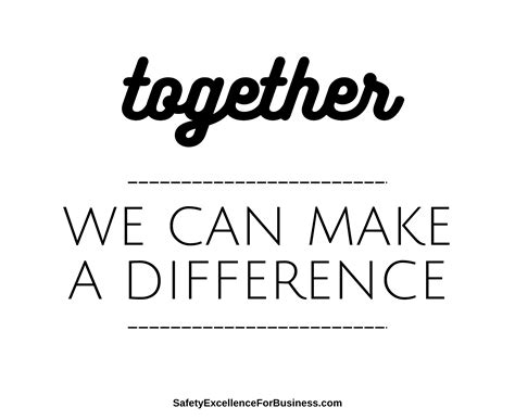 Together We Can Make A Difference Quotes
