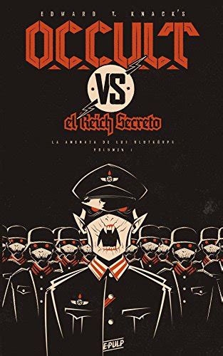 OCCULT vs. el Reich Secreto (Vol. I): La amenaza de los Blütkorps ...