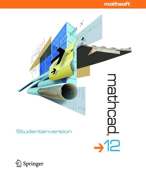 Mathcad 12: Studentenversion : Mathsoft Engineering & Education Inc ...