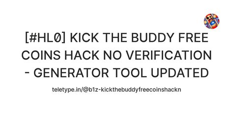 [#HL0] KICK THE BUDDY FREE COINS HACK NO VERIFICATION - GENERATOR TOOL ...