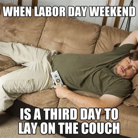 18 Funny Labor Day Memes To Make You Laugh During the Long Weekend