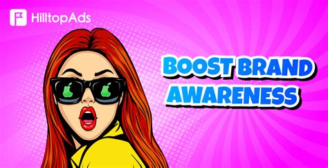 Top-8 Strategies to Boost Your Brand Awareness - Hilltopads blog