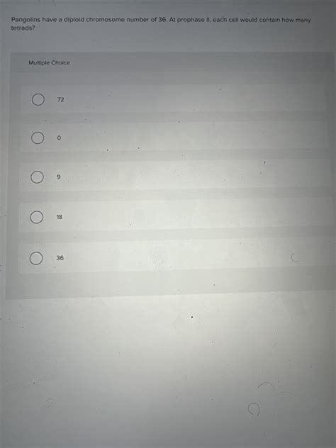 Solved Pangolins have a diploid chromosome number of 36 . | Chegg.com