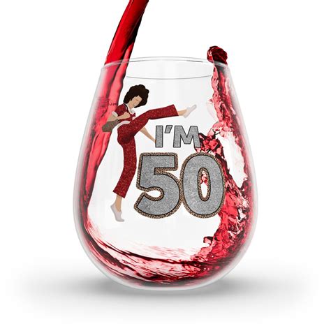 50th Birthday I'm 50 Sally O'malley SNL 12oz Stemless Wine Glass ...