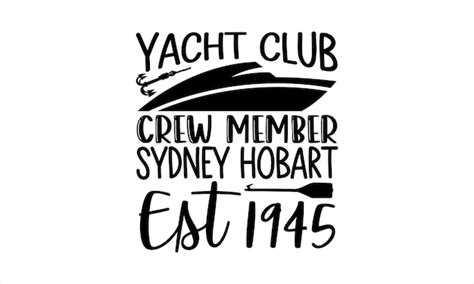 Un panneau blanc qui dit membre de l'équipage du yacht club sydney ...