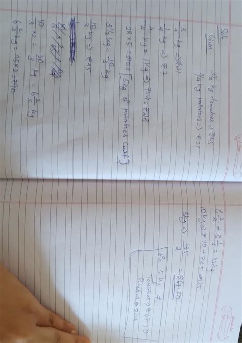 11.The cost of 3 1by 3 Kg tomatoes is Rs 45 and the cost of 3 4 Kg ...